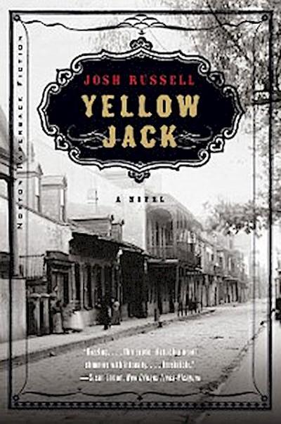 Yellow Jack: A Novel