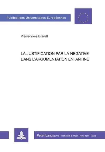 La justification par la négative dans l’argumentation enfantine