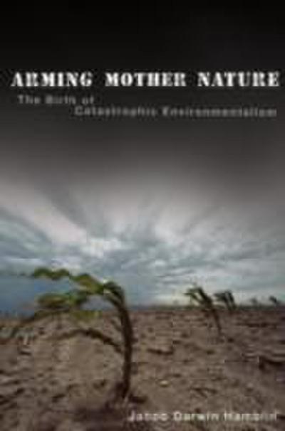 Arming Mother Nature