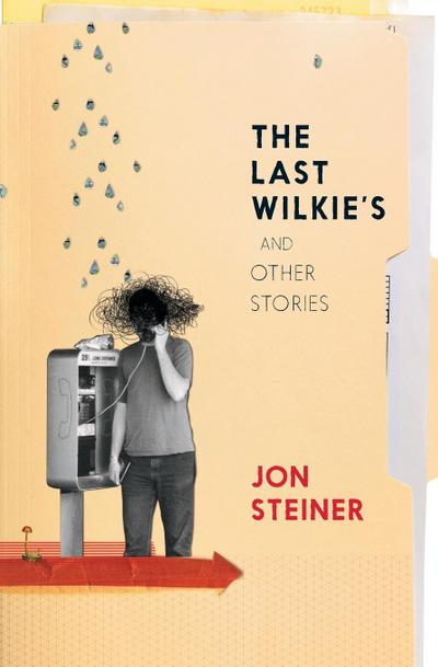 The Last Wilkie’s and Other Stories