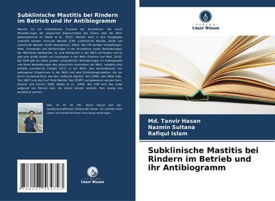 Subklinische Mastitis bei Rindern im Betrieb und ihr Antibiogramm