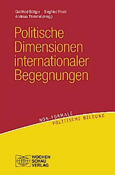 Politische Dimensionen internationaler Begegnungen