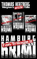 Fantrilogie II: Wegners erste Fälle (Teil 5-7)
