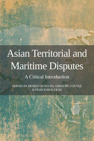 Asian Territorial and Maritime Disputes
