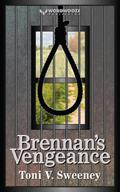 Brennan’s Vengeance