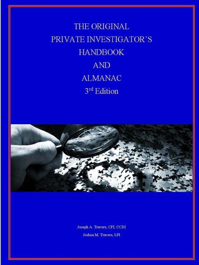 The Original Private Investigator’s Handbook and Almanac, 3rd Edition