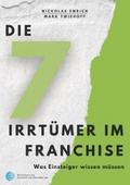 Die 7 Irrtümer im Franchise
