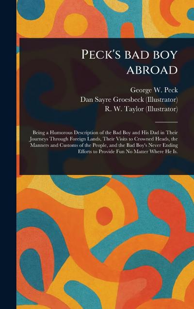 Peck’s Bad Boy Abroad