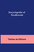 Encyclopedia Of Needlework