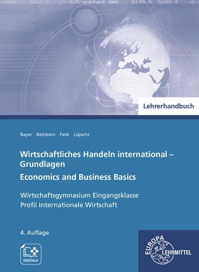 Wirtschaftliches Handeln international - Grundlagen