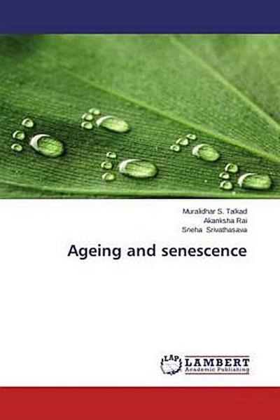 Ageing and senescence