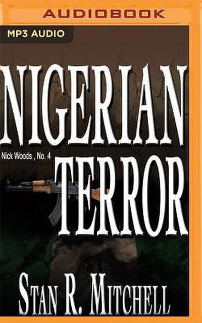 NIGERIAN TERROR              M