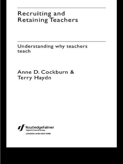 Recruiting and Retaining Teachers