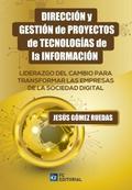 Dirección y gestión de proyectos de tecnologías de la información
