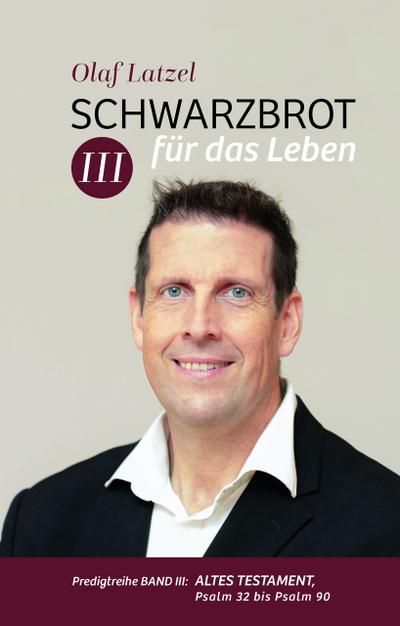Schwarzbrot für das Leben III