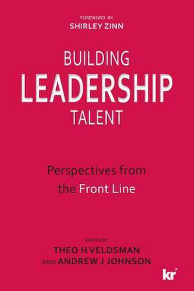Building Leadership Talent: Perspectives from the Front Line