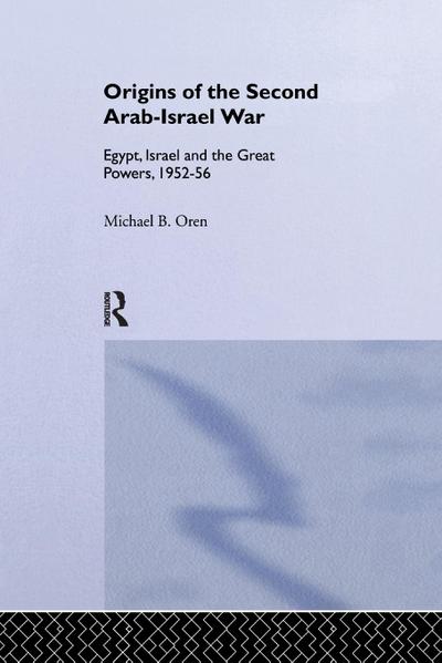 The Origins of the Second Arab-Israel War
