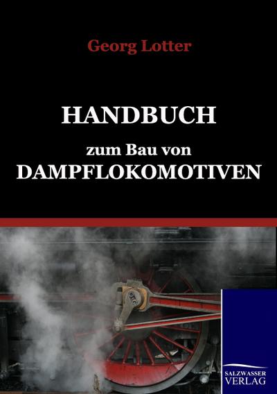 Handbuch zum Bau von Dampflokomotiven