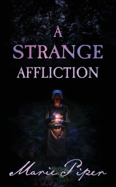 A Strange Affliction