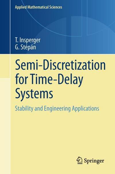 Semi-Discretization for Time-Delay Systems