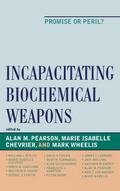 Incapacitating Biochemical Weapons