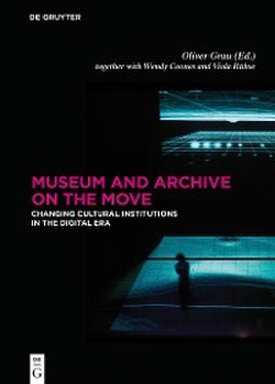 Museum and Archive on the Move