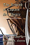 The Legend Of Captain St. Pierre