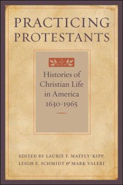 Practicing Protestants