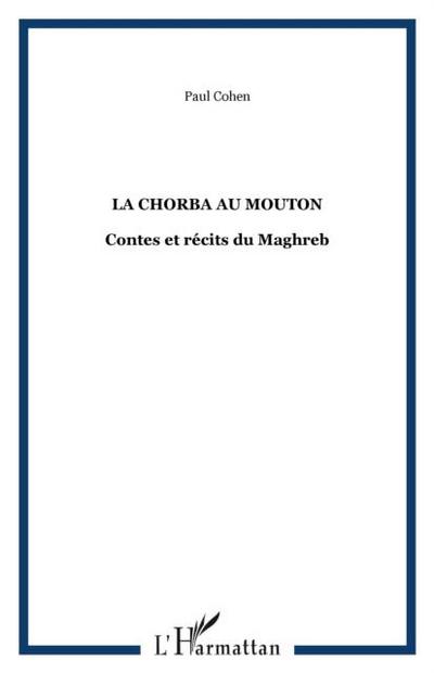 La chorba au mouton - contes et recits d