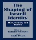 The Shaping of Israeli Identity