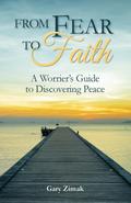 From Fear to Faith