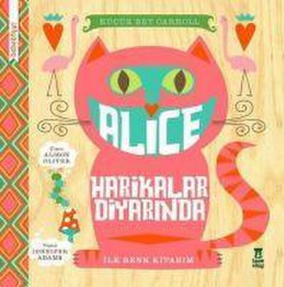 Bebebiyat - Alice Harikalar Diyarinda Ciltli