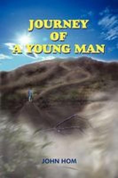JOURNEY OF A YOUNG MAN