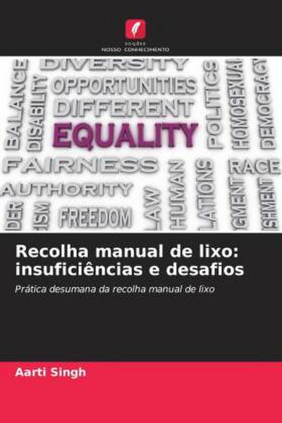 Recolha manual de lixo: insuficiências e desafios