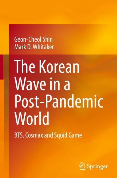 The Korean Wave in a Post-Pandemic World