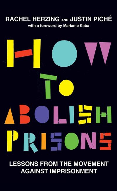 How to Abolish Prisons