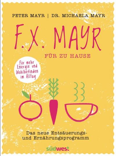 F.X. Mayr für zu Hause