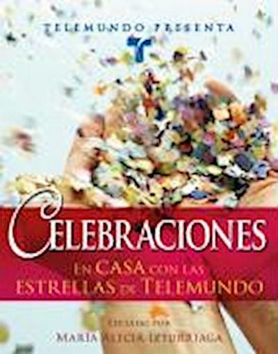 Telemundo Presenta: Celebraciones