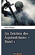 Im Zeichen des Äquinoktiums - Band 1