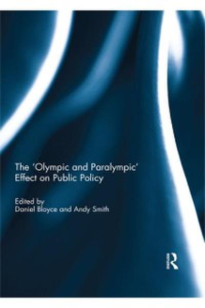 ’Olympic and Paralympic’ Effect on Public Policy