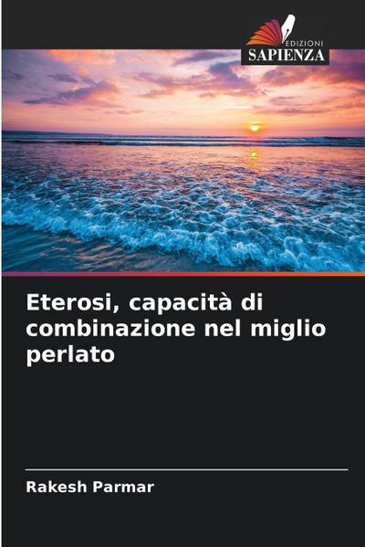 Eterosi, capacità di combinazione nel miglio perlato