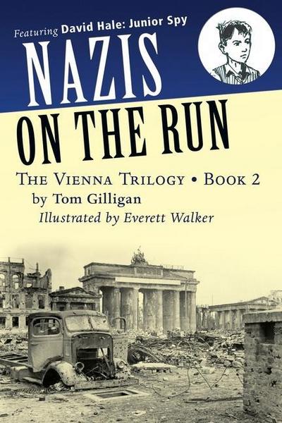 Nazis on the Run: Featuring David Hale: Junior Spy