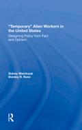 Temporary Alien Workers In The United States