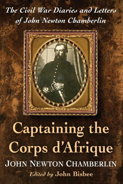 Captaining the Corps d’Afrique
