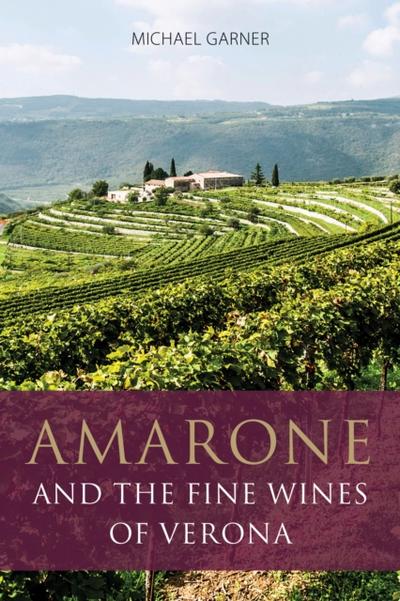 Amarone and the fine wines of Verona