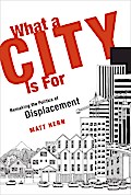 What a City Is For