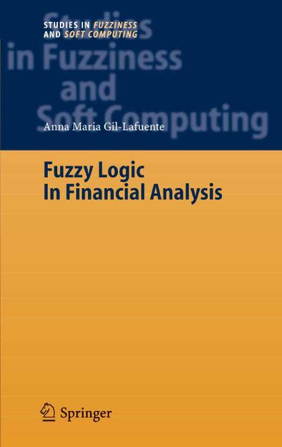 Fuzzy Logic in Financial Analysis