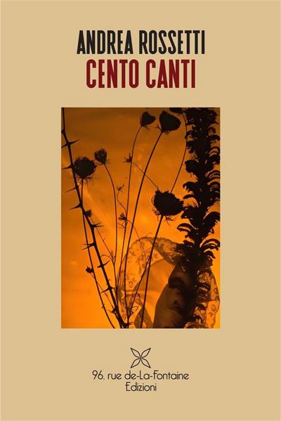 Rossetti, A: Cento canti
