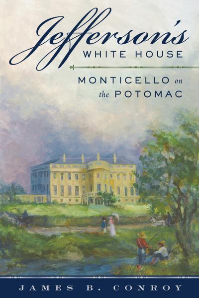 Jefferson’s White House