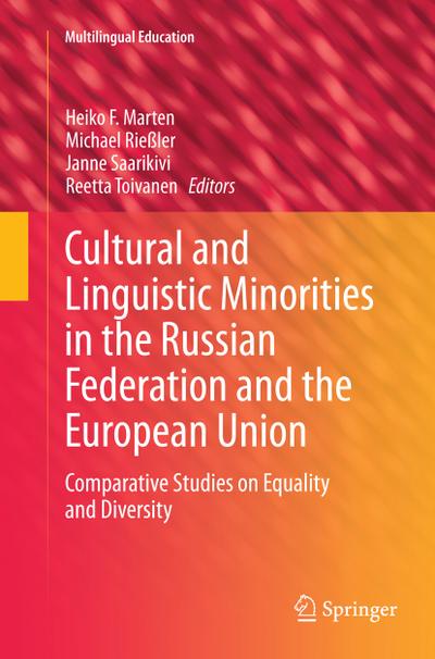 Cultural and Linguistic Minorities in the Russian Federation and the European Union